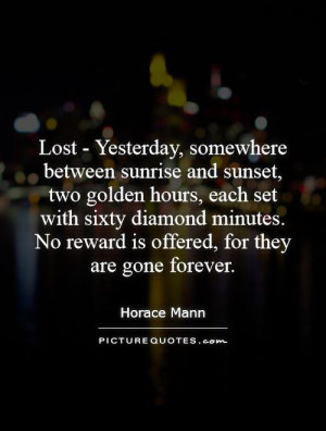 yesterday is gone quotes