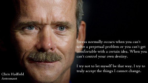 Chris Hadfield motivational inspirational love life quotes sayings ...