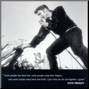 Elvis Presley Quotes About Music Elvis Presley Quotes About Music