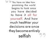 Brilliant selfish quote card