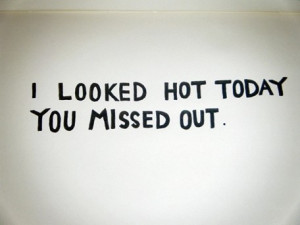 ... you, hate, hot, inspiration, look, miss, missed, quotes, sadness
