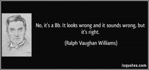 More Ralph Vaughan Williams Quotes