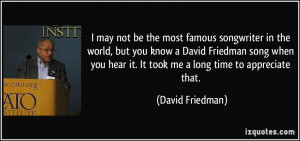 ... -but-you-know-a-david-friedman-song-when-you-david-friedman-66160.jpg