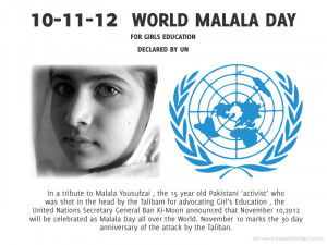 The United Nations has declared November 10 as ‘Malala Day’ in ...
