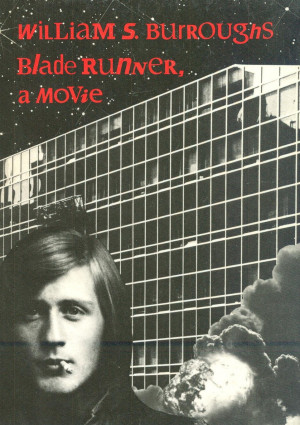 William S. Burroughs, Blade Runner: A Movie (1986)