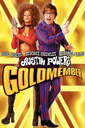 Austin Powers in Goldmember has been added to these lists:
