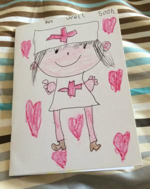 Get Well Soon card from my 6yr old niece Violet