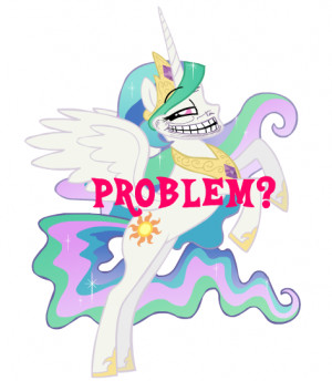 Princess Celestia Quotes From Little Pony Friendship Magic