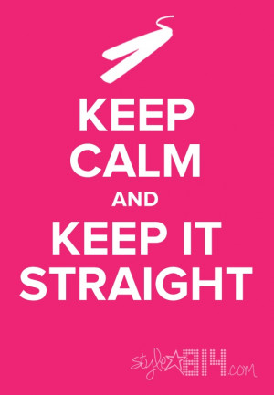 Keep Calm and Keep It Straight with Hair Stylers from http://www ...