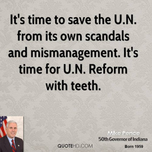 ... own scandals and mismanagement. It's time for U.N. Reform with teeth