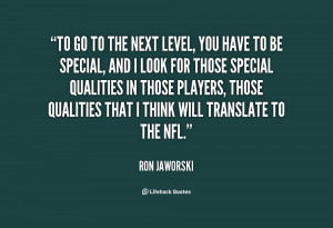 quote-Ron-Jaworski-to-go-to-the-next-level-you-20654.png