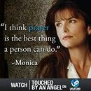 ... Quotes, Uplifting Quotes, Touched By An Angel Monica, Monica Touch