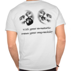 Great Moustache Quote T-Shirt