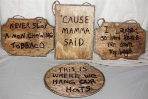 Funny Quotes and Sayings , Customized or Personalized Wooden Plaques
