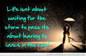Couples Dancing In The Rain Quotes Dancing in the rain quotes