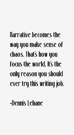 Dennis Lehane Quotes & Sayings