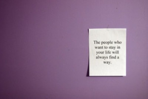 ... quotes typography sayings text photography paper people stay life find