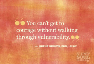 Dr. Brene Brown Quotes on Shame, Vulnerability and Daring Greatly ...