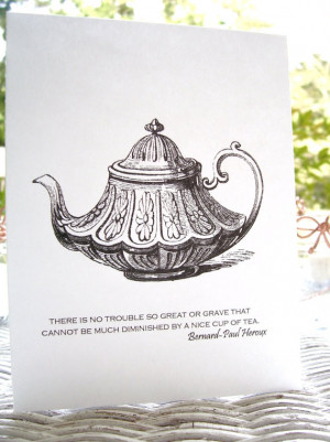 Teapot with Quote Blank Note Cards 