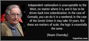 Independent nationalism is unacceptable to the West, no matter where ...