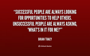 quote-Brian-Tracy-successful-people-are-always-looking-for ...
