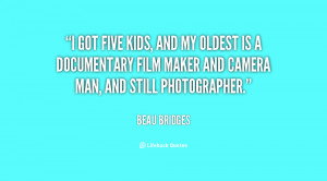 quote-Beau-Bridges-i-got-five-kids-and-my-oldest-118991_2.png
