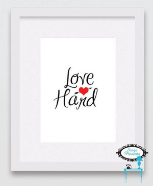 Love Hard Quote with Red Heart and Arrow - Instant Download - 8