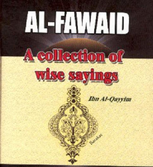 Al Fawaid: A Collection Of Wise Sayings