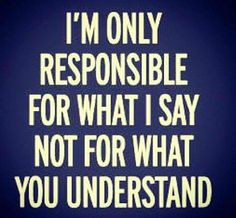 Stupid People Quote | Don't presuppose. Actually understand me. More