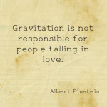 albert-einstein-quotes-sayings-gravitation-fall-in-love-witty-150x150 ...
