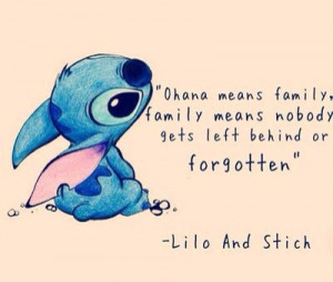 ... Quotes, Lilo And Stitches, Ohana, Family, Movie, Left Behind, Favorite