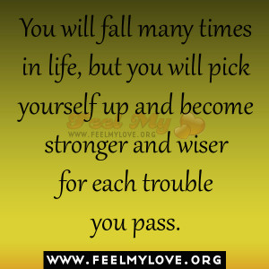 Life Quotes Pick Yourself Up ~ Pick Yourself Quotes | Feel My Love