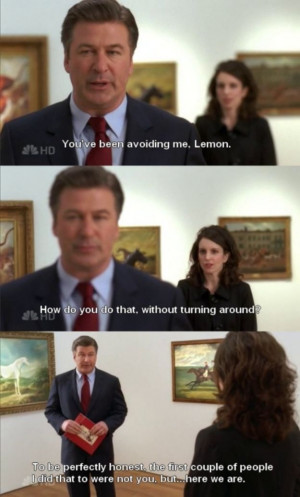 ... the element of surprise. | 32 Life Lessons From 30 Rock's Jack Donaghy