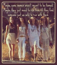 ... wild to run with them. **I have pinned this quote before, but I love