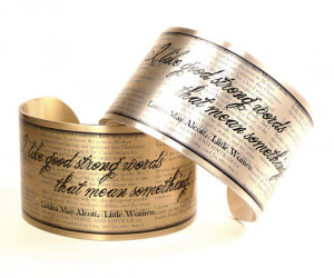 ... Quote Louisa May Alcott Cuff, Book Jewelry, Little Women quotes