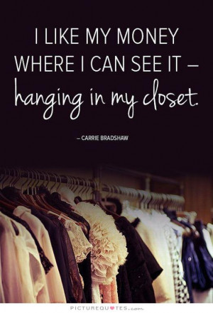 And The City Quotes Fashion Quotes Money Quotes Funny Fashion Quotes ...