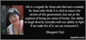 Margaret Cho Quote