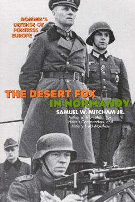 Start by marking “The Desert Fox in Normandy: Rommel's Defense of ...