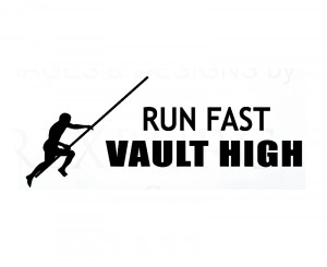 ... Decal Quote Sticker Vinyl Large Run Fast Pole Vault High Sport's Room