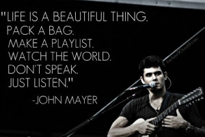 John mayer quotes, famous, best, sayings, about life