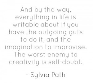 outgoing guts to do it and the imagination to improvise the worst ...