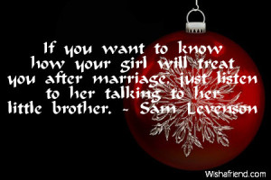 ... you after marriage, just listen to her talking to her little brother