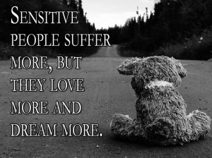 sensitive-people-suffer-more-life-daily-quotes-sayings-pictures