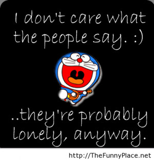 don t care don t care fun don t care funny don t care quote don t care ...