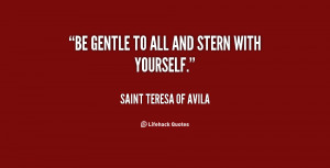 quote-Saint-Teresa-of-Avila-be-gentle-to-all-and-stern-with-39920.png