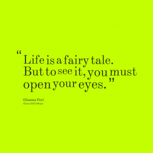 Life Is A Fairy Tale