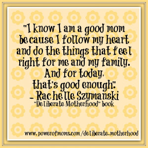 Viewing Gallery For - Being A Mom Quotes