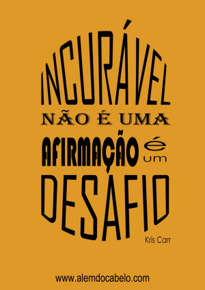 kris carr #cancer # crazy sexy #alem do cabelo # quotes #alemdocabelo ...