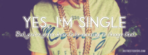 Click to view yes im single facebook cover photo