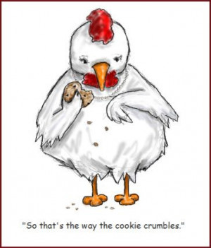 cookie crumbles with advice from the famous Dr. Chicken